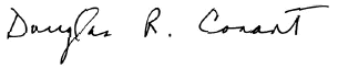 (-s- Douglas R. Conant)