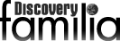 (Discovery Familia)