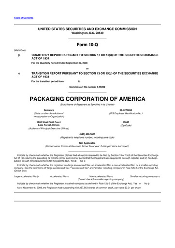 Thumbnail Packaging Corporation of America
 10-Q Quarterly Report FY 