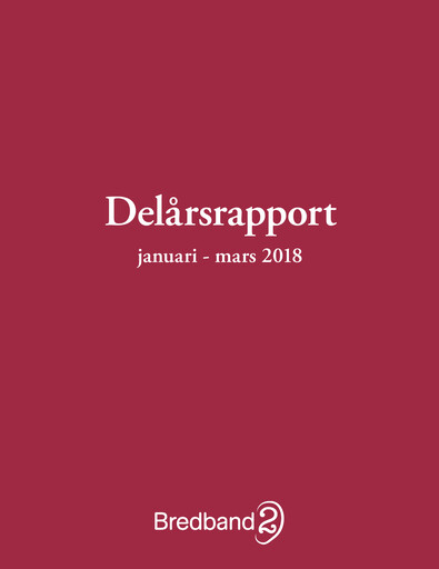 Thumbnail Bredband2 i Skandinavien AB Quarterly Report 2018-q1