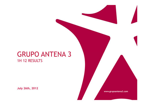 Thumbnail Atresmedia Corporación de Medios de Comunicación, S.A. Half-year Report 2012