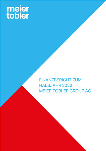 Vorschaubild Meier Tobler Group Halbjahresbericht 2022-h1