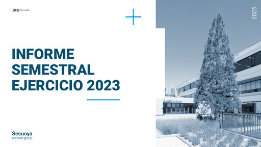 Thumbnail Secuoya, Grupo de Comunicación, S.A. Half-year Report 2023-h1