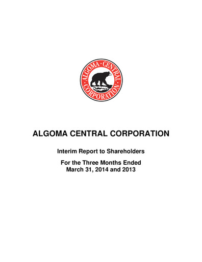 Thumbnail Algoma Central Corporation Quarterly Report 2014-q1