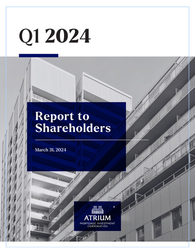 Miniature Atrium Mortgage Investment Rapport trimestriel 2024-q1