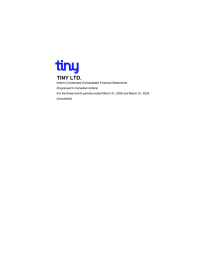 Thumbnail Tiny Ltd. Quarterly Report 2025-q1
