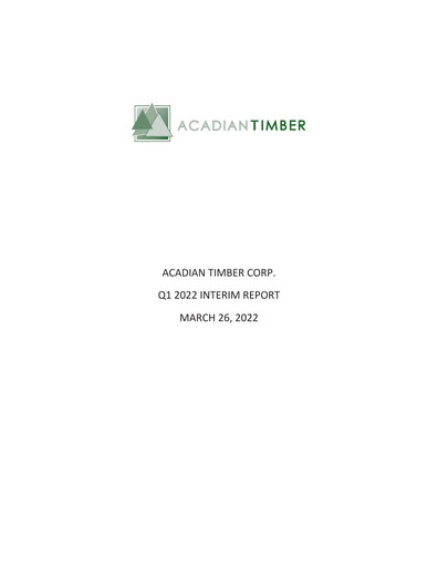 Thumbnail Acadian Timber Quarterly Report 2022-q1