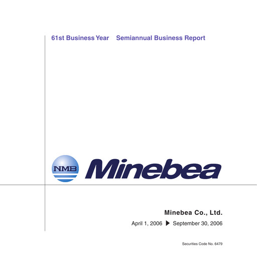 Thumbnail MinebeaMitsumi
 Half-year Report 2006-h1