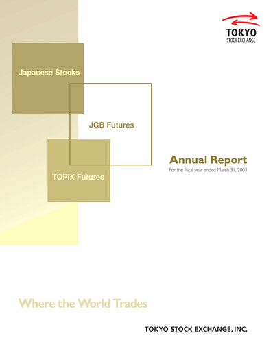 Thumbnail Japan Exchange Group
 Annual Report 2003