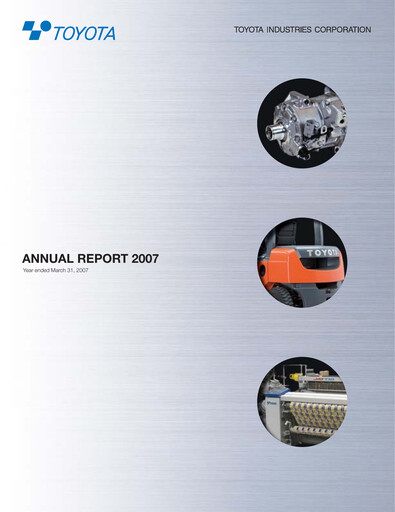 Thumbnail Toyota Industries
 Annual Report fy2007