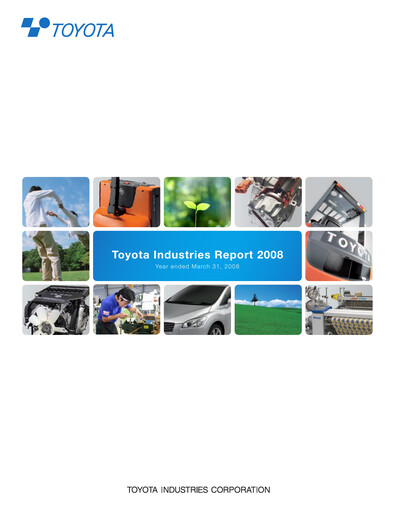 Thumbnail Toyota Industries
 Annual Report fy2008