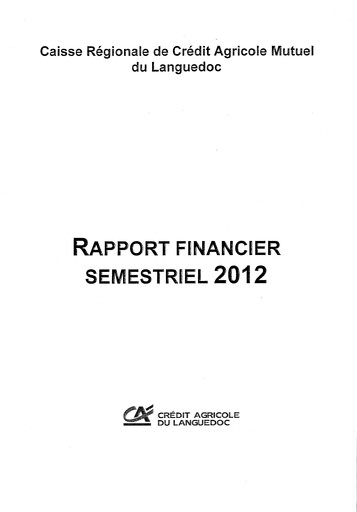 Thumbnail Caisse Régionale de Crédit Agricole Mutuel du Languedoc Half-year Report 2012-h1