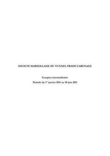 Thumbnail Société Marseillaise du Tunnel Prado-Carénage Half-year Report 2011-h1