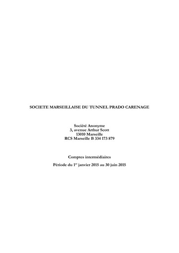 Thumbnail Société Marseillaise du Tunnel Prado-Carénage Half-year Report 2015-h1