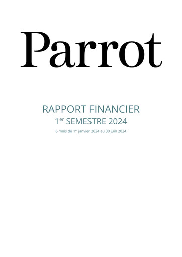 Miniature Parrot S.A. Rapport semestriel 2024-h1
