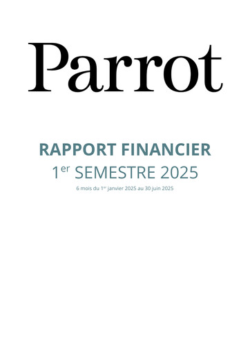 Miniature Parrot S.A. Rapport semestriel 2025-h1