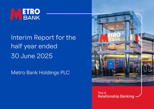Thumbnail Metro Bank Holdings Half-year Report 2025-h1