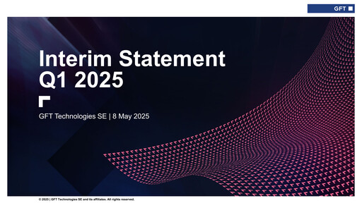 Thumbnail GFT Technologies Quarterly Report 2025-q1