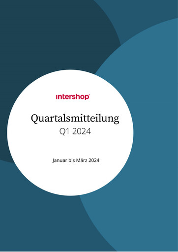 Thumbnail INTERSHOP Communications Quarterly Report 2024-q1
