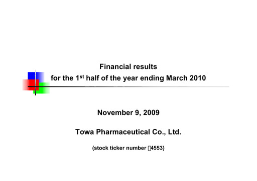 Thumbnail Towa Pharmaceutical Half-year Report 2009-h1