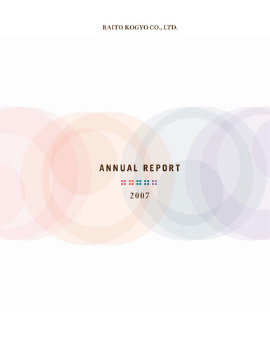 Thumbnail Raito Kogyo Annual Report 2007
