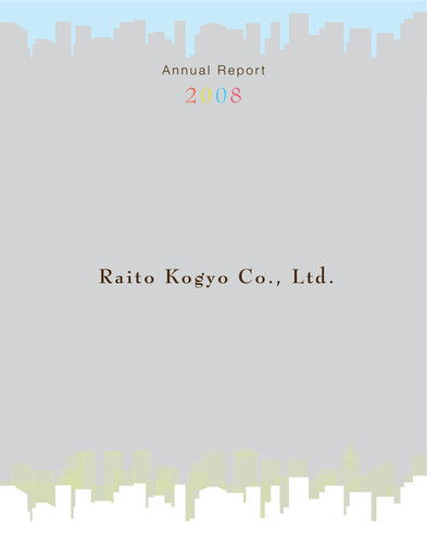 Thumbnail Raito Kogyo Annual Report 2008