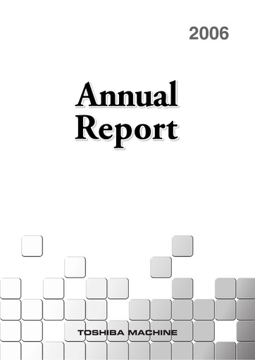 Thumbnail Shibaura Machine Annual Report 2006