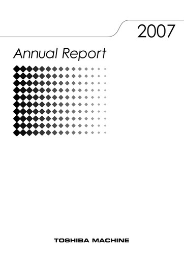 Thumbnail Shibaura Machine Annual Report 2007