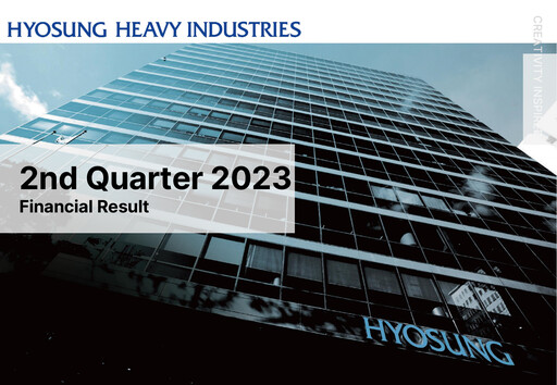 Thumbnail Hyosung Heavy Industries Corporation Quarterly Report 2023-q2