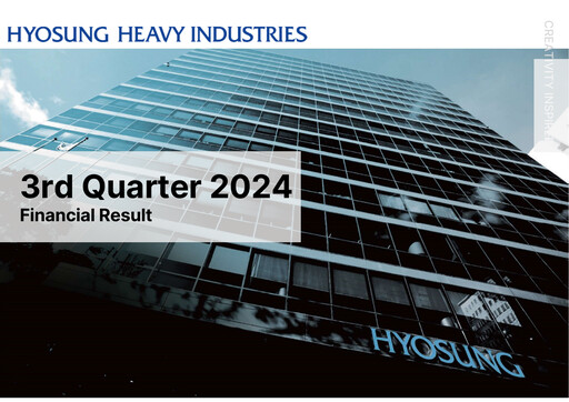 Thumbnail Hyosung Heavy Industries Corporation Quarterly Report 2024-q3