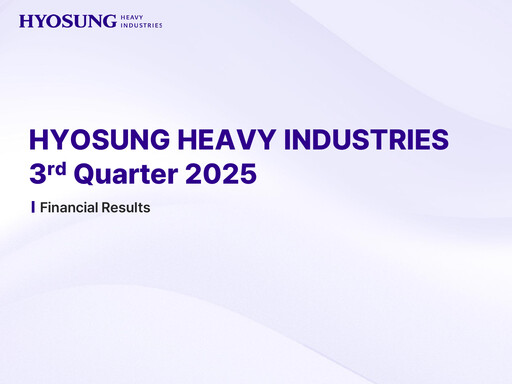 Thumbnail Hyosung Heavy Industries Corporation Quarterly Report 2025-q3