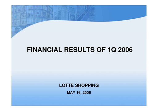 Vorschaubild Lotte Shopping Quartalsbericht 2006-q1