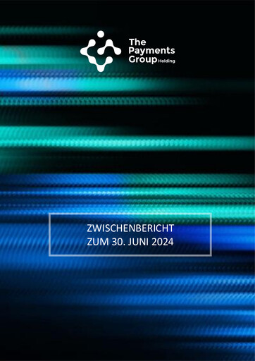 Thumbnail The Payments Group Holding Half-year Report 2024-h1