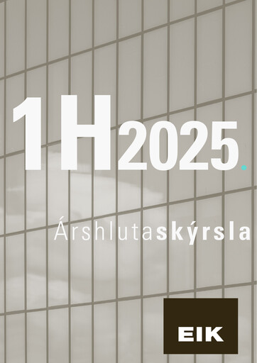 Thumbnail Eik fasteignafélag Financial Statement 2025-h1