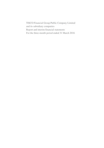 Thumbnail TISCO Financial Group Quarterly Report 2016-q1