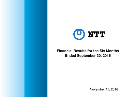 Miniature NTT (Nippon Telegraph & Telephone)

 Rapport semestriel 2016-h1