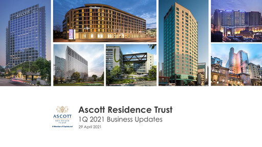 Thumbnail CapitaLand Ascott Trust Quarterly Report 2021-q1