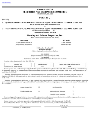 Thumbnail Gaming and Leisure Properties
 Quarterly Report 2019-q3