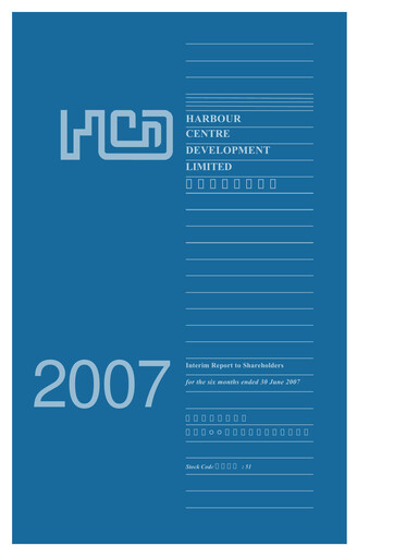Thumbnail Harbour Centre Development Half-year Report 2007-h1