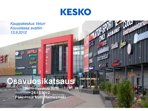 Thumbnail Kesko
 Quarterly Report 2012-q3