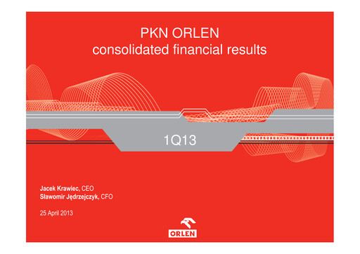 Thumbnail PKN Orlen
 Quarterly Report 2013-q1
