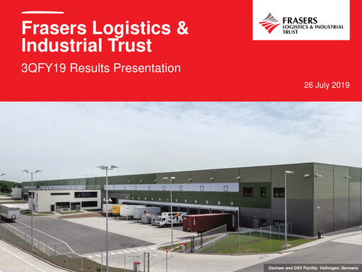Thumbnail Frasers Logistics & Industrial Trust Quarterly Report 2019-q3