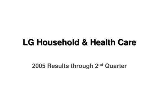 Thumbnail LG Household & Health Care
 Quarterly Report 2005-q2
