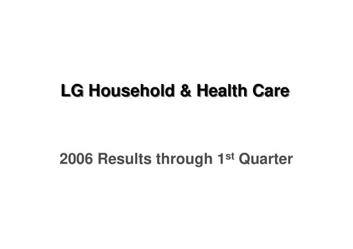 Thumbnail LG Household & Health Care
 Quarterly Report 2006-q1