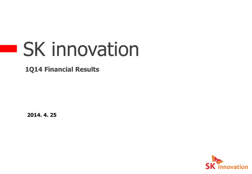 Thumbnail SK Innovation Quarterly Report 2014-q1