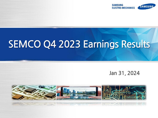 Vorschaubild Samsung Electro-Mechanics
 Quartalsbericht 2023-q4