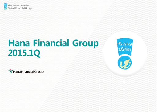 Miniature Hana Financial Group Rapport trimestriel 2015-q1