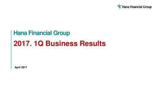 Miniature Hana Financial Group Rapport trimestriel 2017-q1