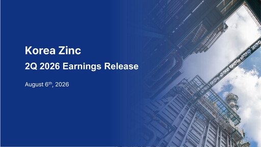 Thumbnail Korea Zinc Quarterly Report 2026-q2