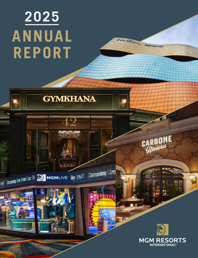 Thumbnail MGM Resorts

 Annual Report 2025